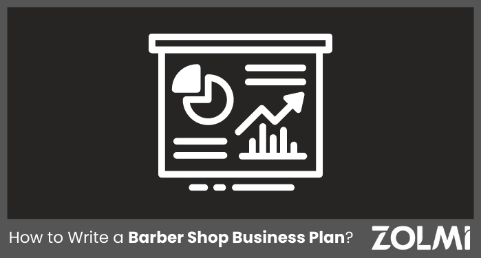 How to Write a Barber Shop Business Plan?
