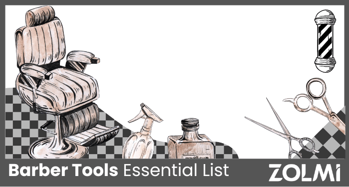 Barber Tools Essential List For Your Barber Shop