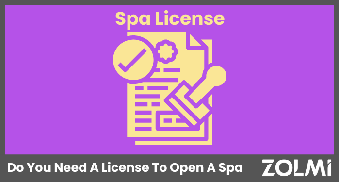 Do You Need A License To Open A Spa