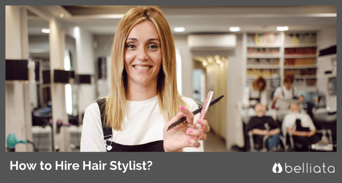 How to hire hair stylist