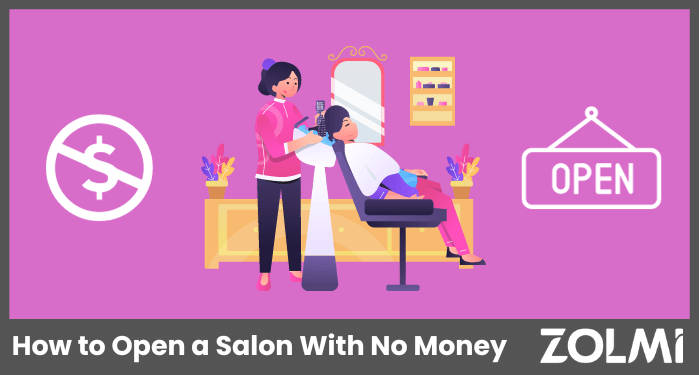 How to Open a Salon With No Money