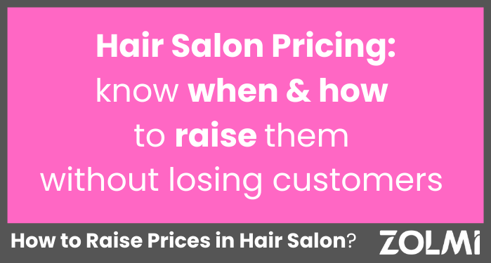 How to Raise Prices in Hair Salon