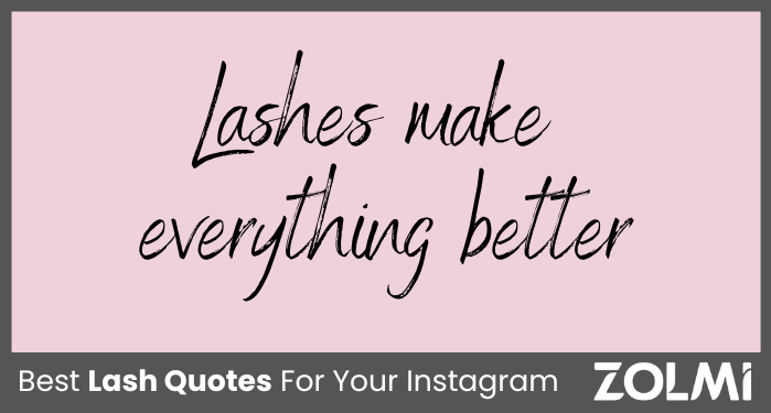 Best Lash Quotes For Your Instagram
