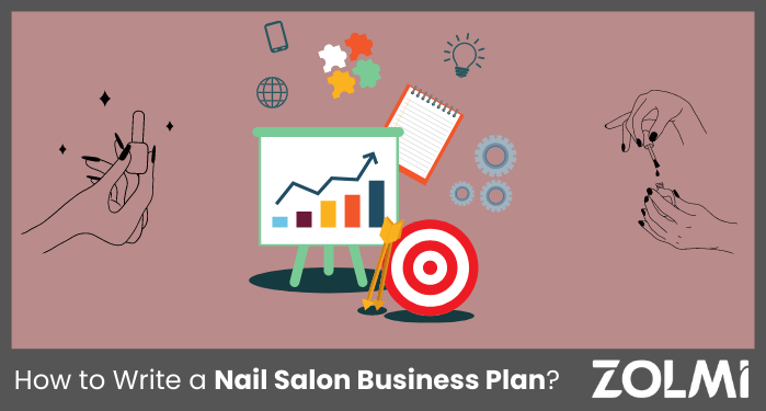 How to Write a Nail Salon Business Plan?