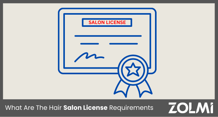 What Are The Hair Salon License Requirements
