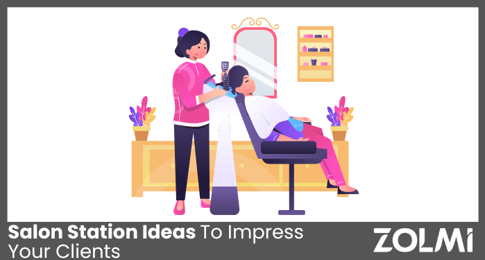 Best Salon Station Ideas To Impress Your Clients