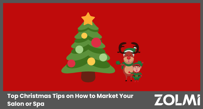 Top Christmas Tips on How to Market Your Salon or Spa