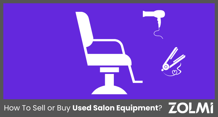 How To Sell or Buy Used Salon Equipment?